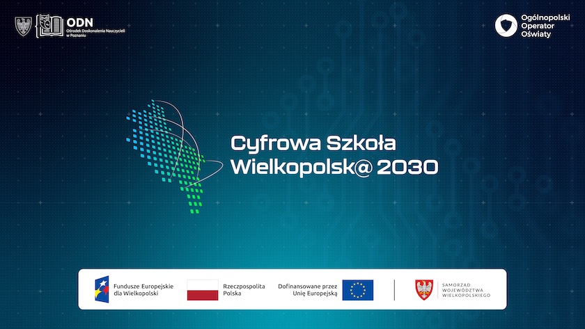 images/menu/szkola/dzialania/projekty-europejskie/cyfrowa-szkola-wielkopolska-2030/cyfrowa-szkola-wielkopolska-2030.jpg#joomlaImage://local-images/menu/szkola/dzialania/projekty-europejskie/cyfrowa-szkola-wielkopolska-2030/cyfrowa-szkola-wielkopolska-2030.jpg?width=840&height=560